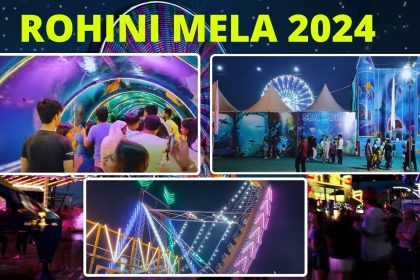 Rohini Family Fair 2024 Ticket Price, Date, Timings, Location