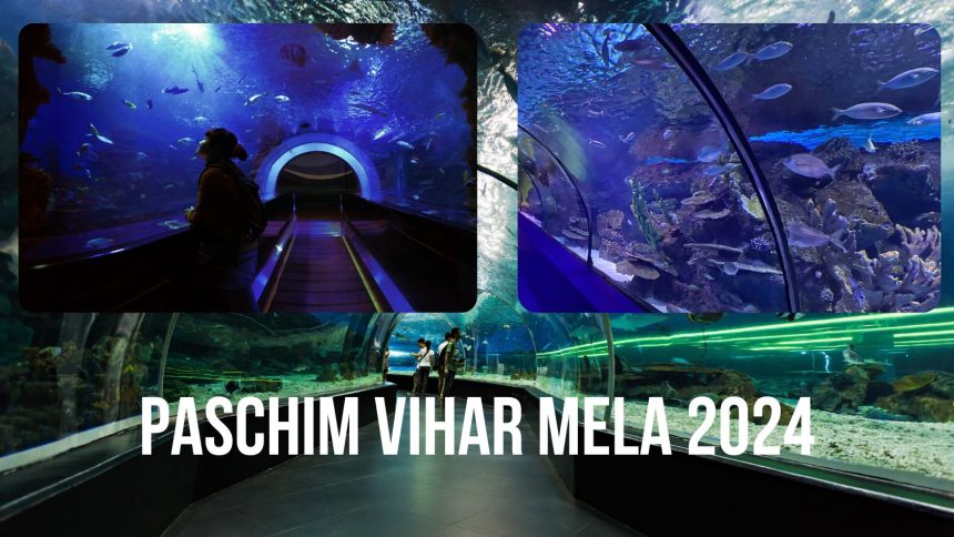 Paschim Vihar Mela 2024 - Underwater Tunnel Aquarium in Delhi Paschim Vihar Aquarium Fish Tunnel