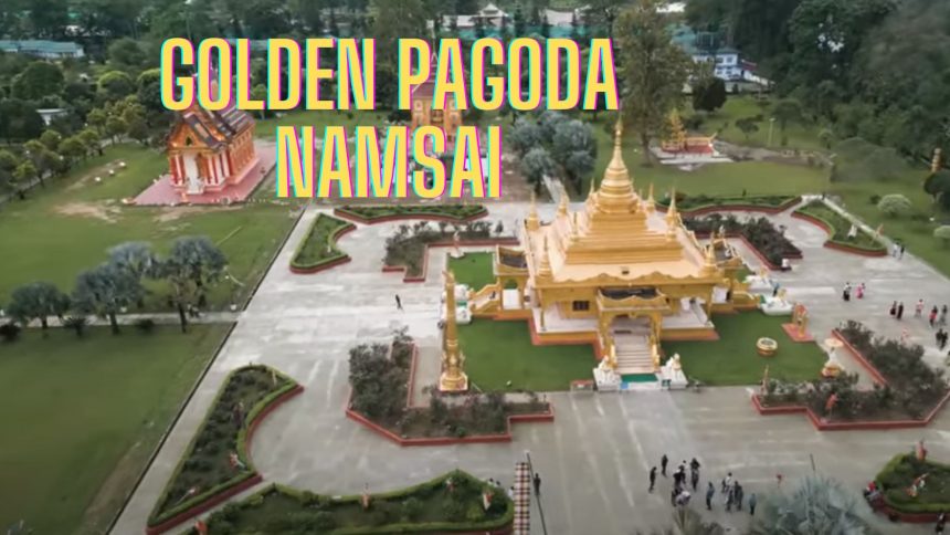 Golden Pagoda Namsai